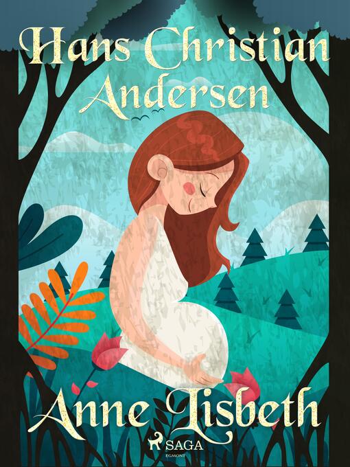Title details for Anne Lisbeth by H.C. Andersen - Available